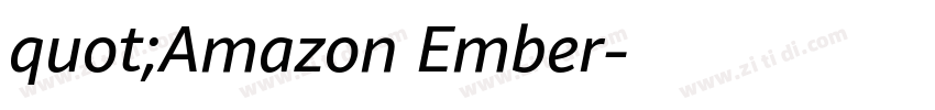 quot;Amazon Ember字体转换 quot;Amazon Ember字体转换